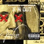 X M Out (Explicit)