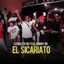 El Sicariato (feat. Danny rd)