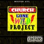 Church Gone Wild Project