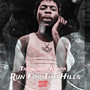 Run For The Hills (Explicit)