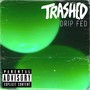 Drip Fed (Explicit)