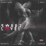 sweet love (feat. j mhx , juhkie & ckross)