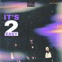 It's 2 Easy! (Explicit)