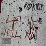 Let Me Tell You (Explicit)