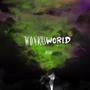 Wonka's World 2 (Explicit)