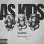 As Kids (Explicit)