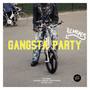 Gangsta Party Remixes