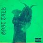 Goat Talk (Deluxe) [Explicit]