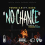 No Chance (Explicit)