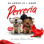 Perreria (feat. Adan)