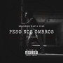 Peso nos Ombros (Explicit)