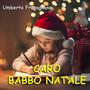 CARO BABBO NATALE