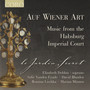 Auf Wiener Art - Music from the Habsburg Imperial Court