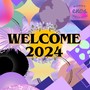 Welcome 2024