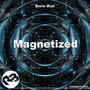 Magnetized