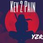 Key 2 Pain (Explicit)