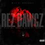 Rez Dawgz (feat. Kong) [Explicit]