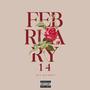 FEB 14 (Explicit)