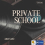 Private School Amapiano