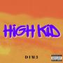 High Kid (Explicit)