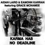 Karma Has No Deadline (feat. Grace McNamee)