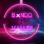 Bxndo Valley (Explicit)