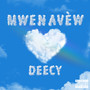 Mwen Avèw (Explicit)