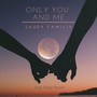 Only You and Me (feat. Rose Stoller)