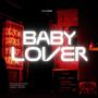 Baby lover (Explicit)