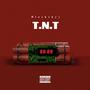 T.N.T (Explicit)