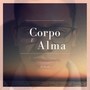 Corpo e Alma