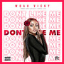 Don't Like Me (Explicit)