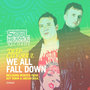 We All Fall Down