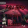 Fall Thru (feat. _2greeedy) [Explicit]