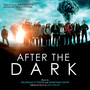 After The Dark (The Philosophers) (Original Motion Picture Soundtrack)