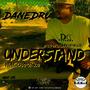 Understand (feat. Chxpo 7400) [Explicit]