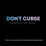 Don't Curse (feat. Dez 2-2, Jay Non Stop, Kilo Art-Of-Fact, Original Soul, Phaze Beatz & Solid)