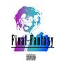 Final Fantasy (Explicit)