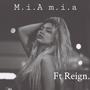 Mia mia (feat. Reign.) [Explicit]