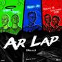 Ar Lap (feat. Mickey J, Golden B & Legendary TDK) [Explicit]