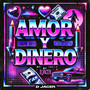 Amor Y Dinero