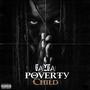 Poverty Child (Explicit)