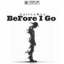 Before I Go (Explicit)