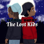 The Lost Kids (Explicit)