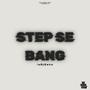 Step Se Bang