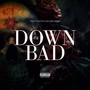 Down Bad (Explicit)