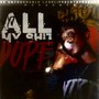 All My **** Dope, Vol. 1 (Explicit)