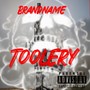 Toolery (Explicit)