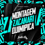 Montagem Zacanari Quimipica (Explicit)