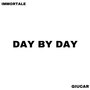 Day by Day (Explicit)